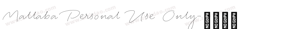 Mallaba Personal Use Only字体转换